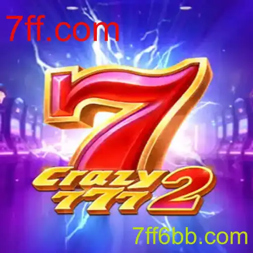 Crazy7772: Descubra o Jogo Empolgante Integrado ao Universo 7ff.com